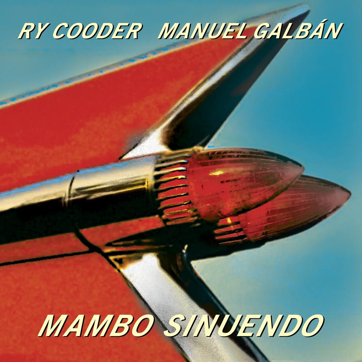Ry Cooder / Manuel Galban Mambo Sinuendo Vinyl Record