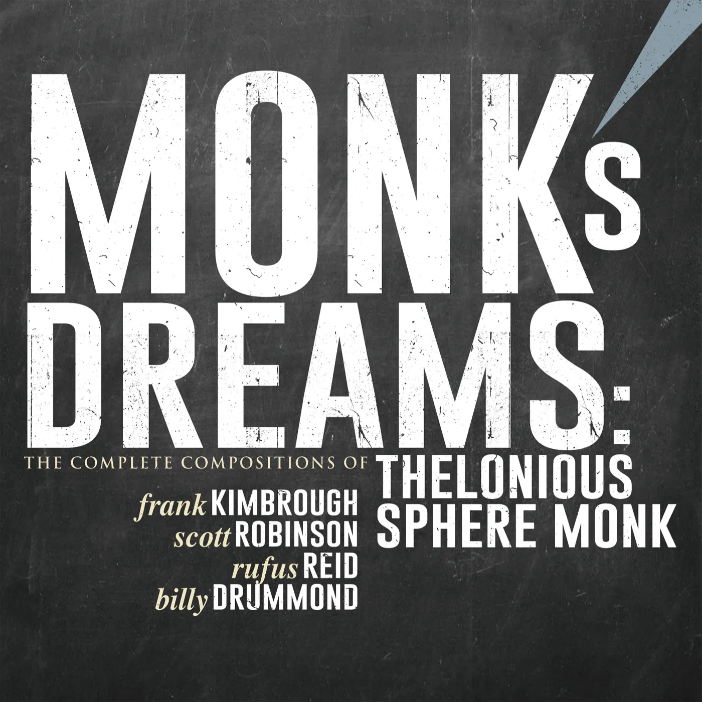 Frank Kimbrough MONK'S DREAMS - THE COMPLETE COMPOSITIONS OF CD