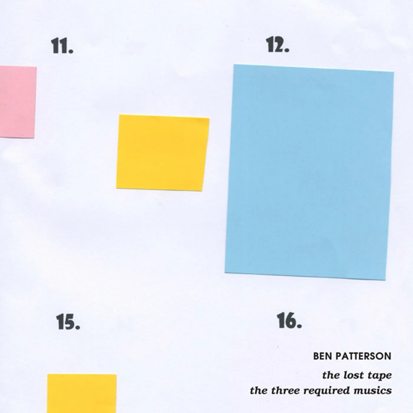 Ben Patterson LOST TAPE & THREE REQUIRED MUSICS Vinyl Record