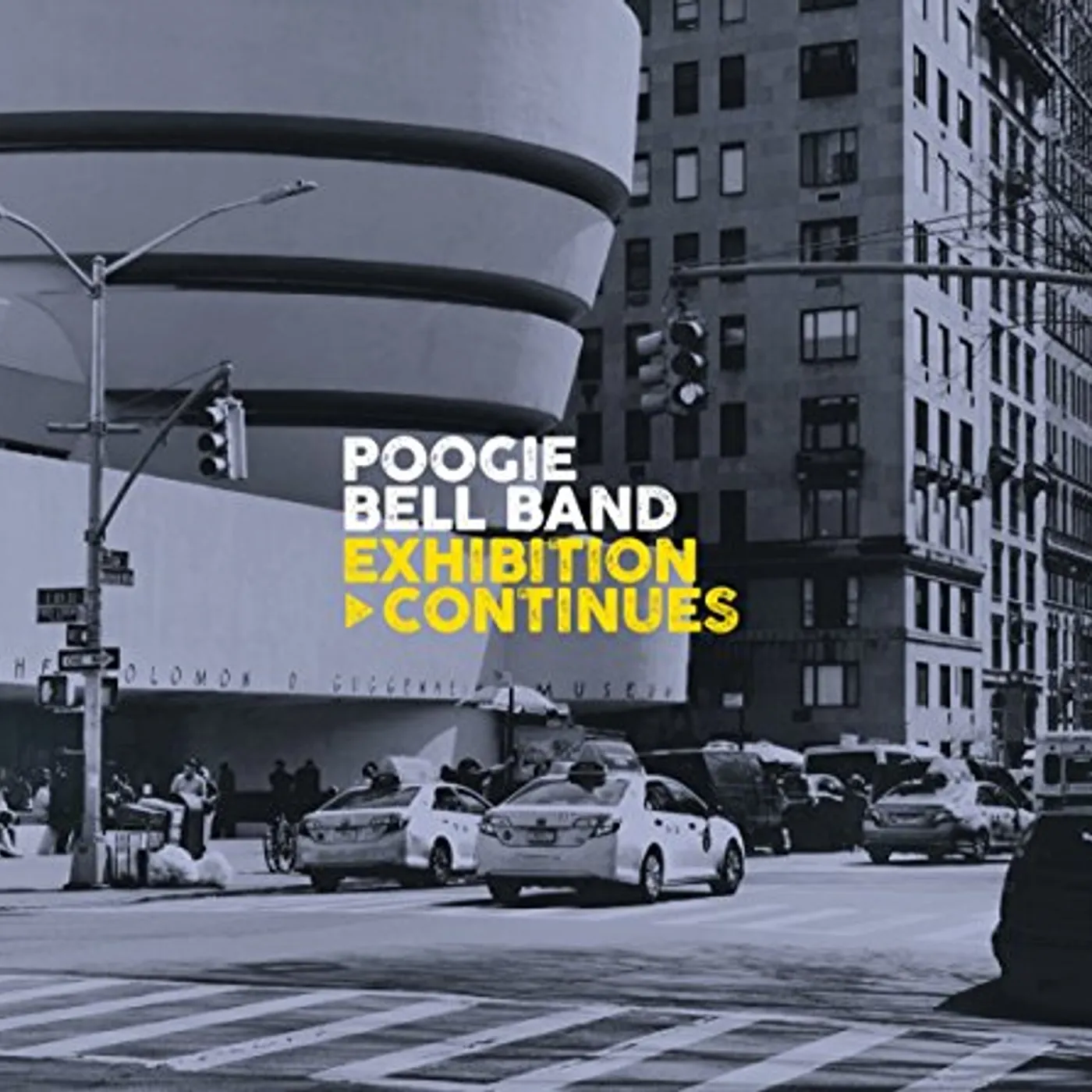 Poogie Bell Band EXHIBITION CONTINUES Vinyl Record