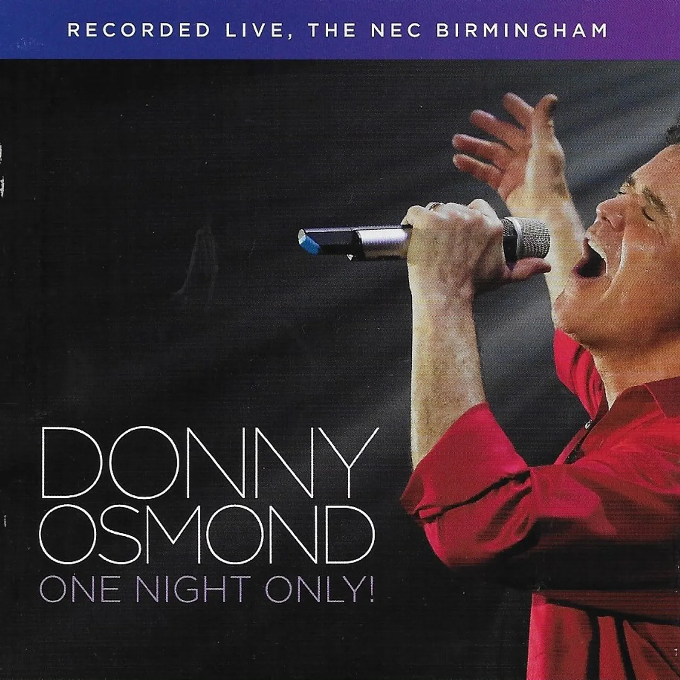 Donny Osmond ONE NIGHT ONLY LIVE IN BIRMINGHAM CD