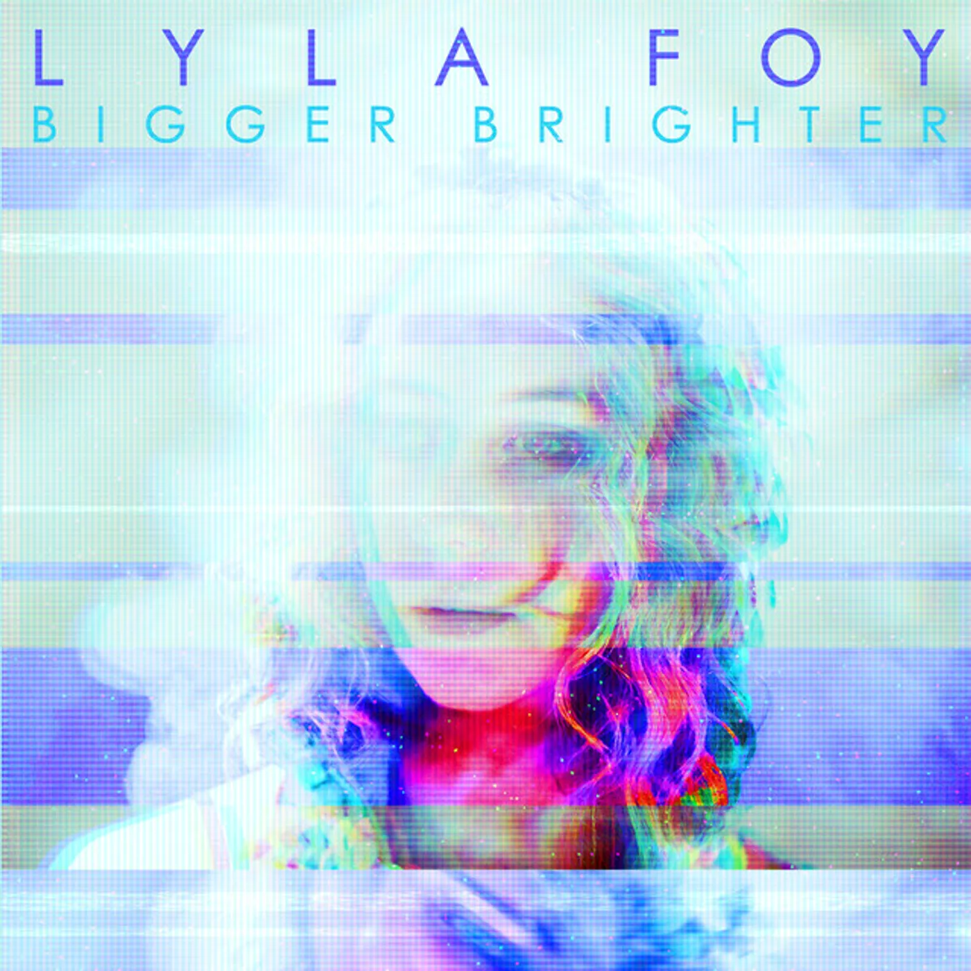 Lyla Foy Bigger Brighter Vinyl Record