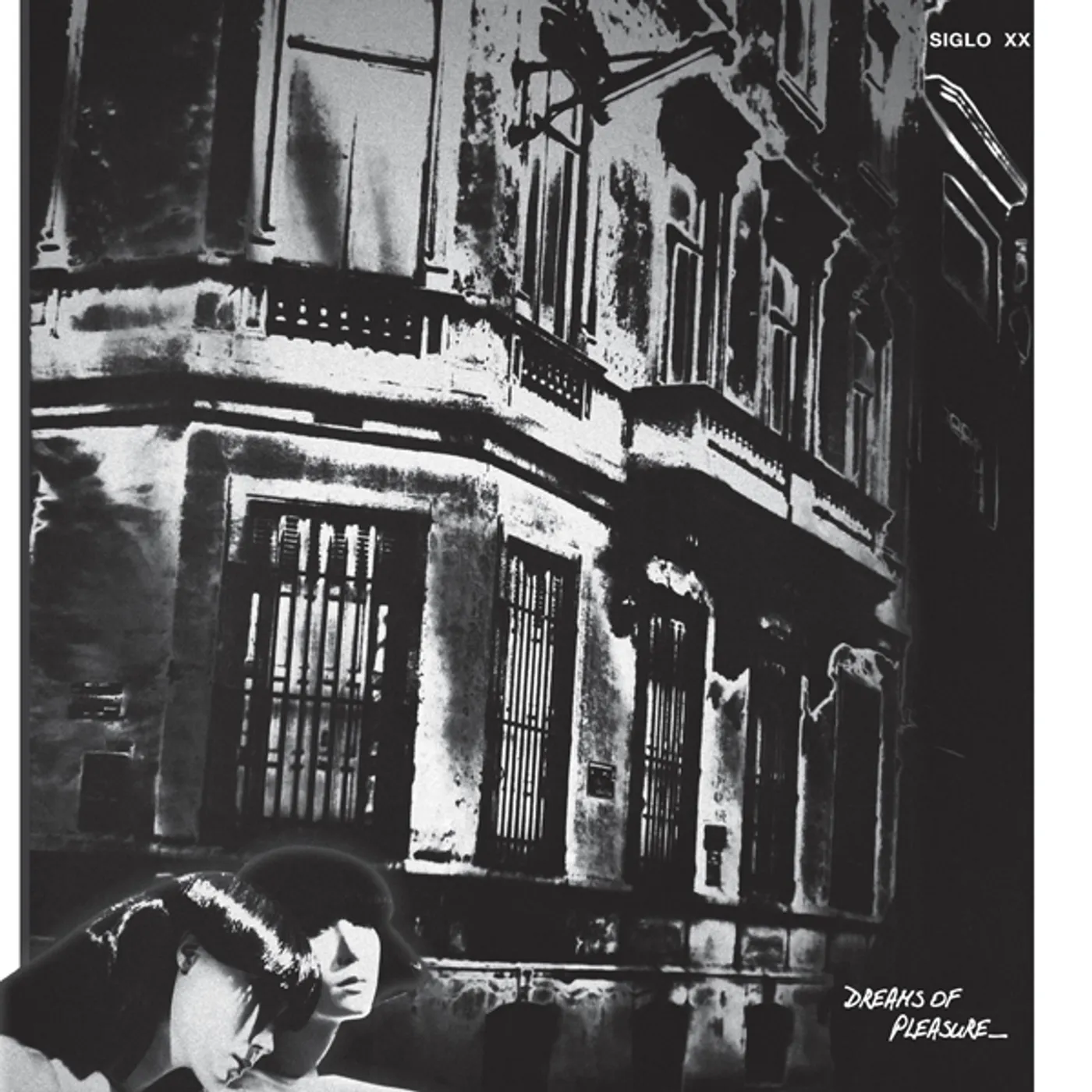 Siglo XX Dreams Of Pleasure Vinyl Record