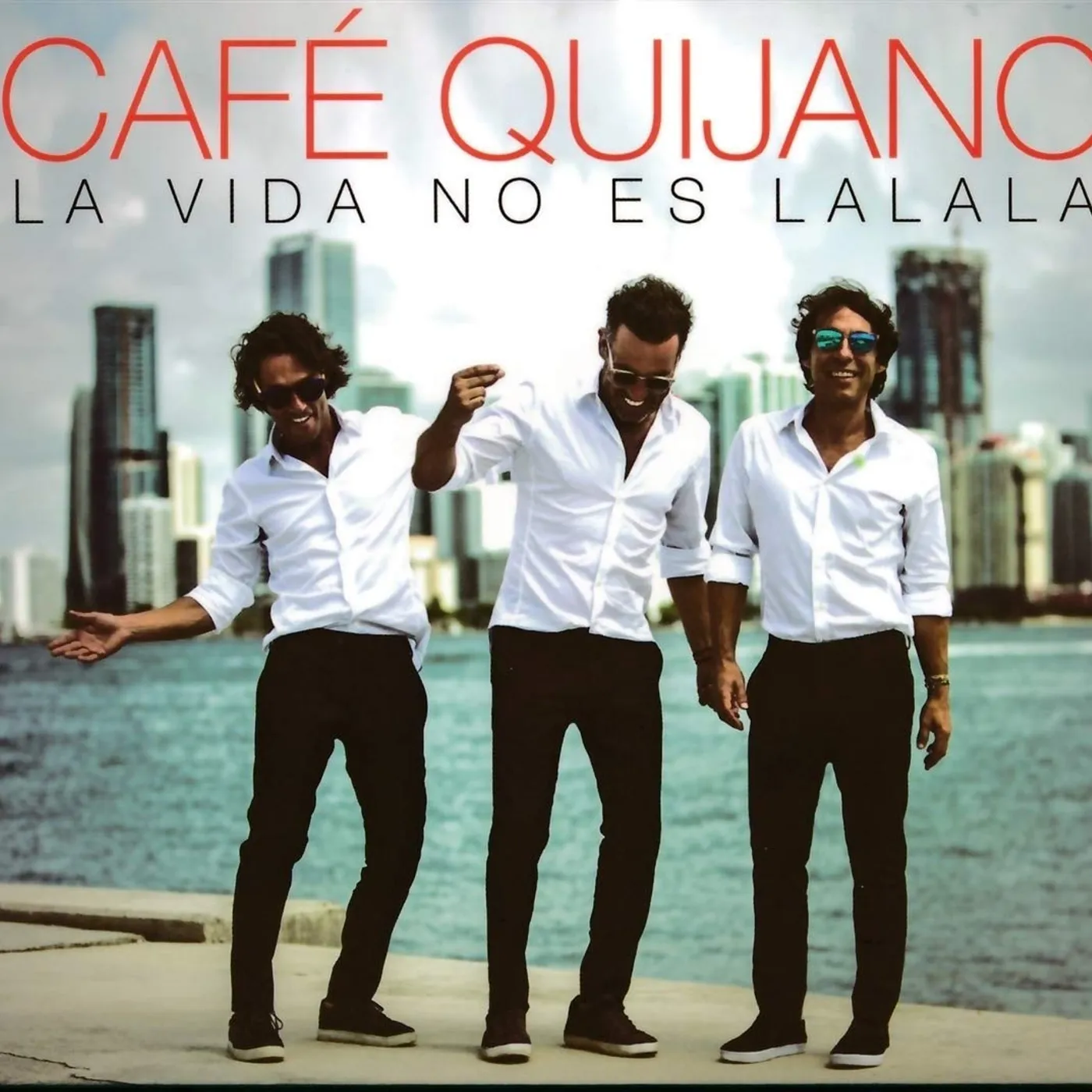 Café Quijano LA VIDA NO ES LA LA LA CD