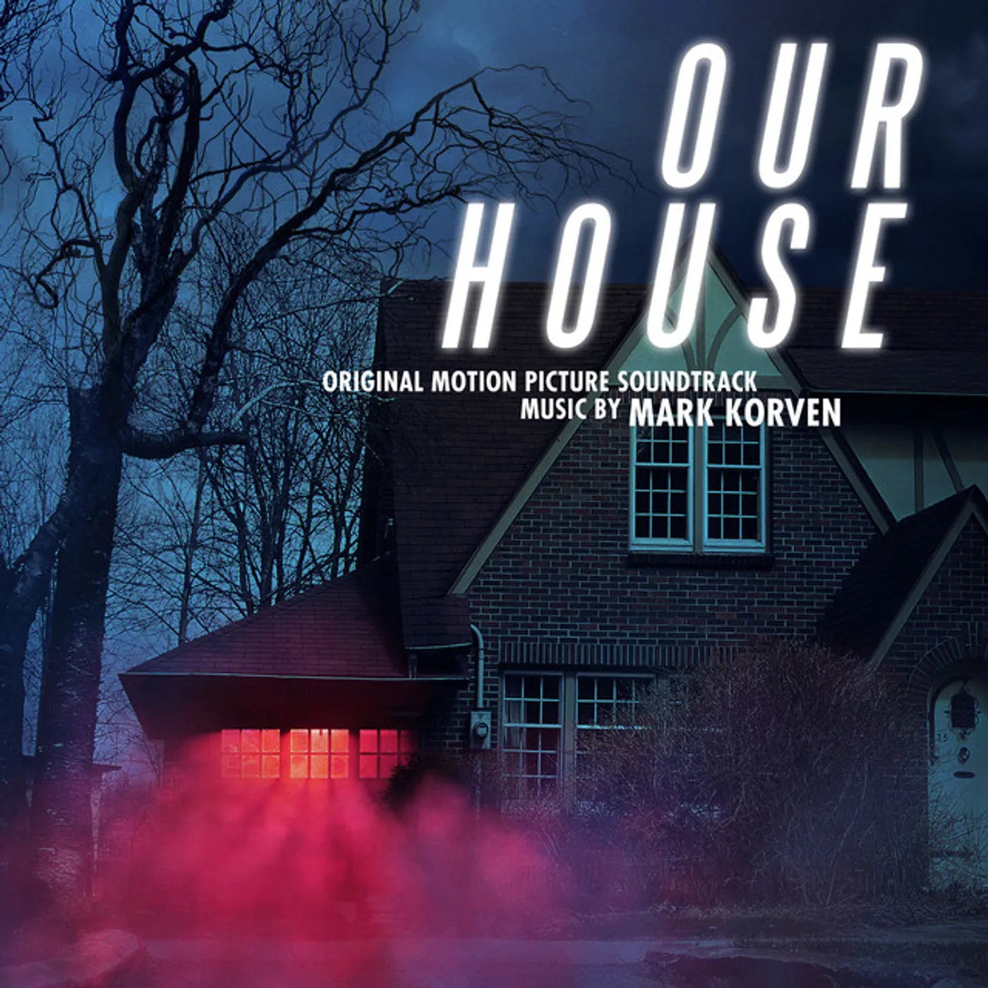 Mark Korven Our House (Original Motion Picture Soundtrack) Vinyl Record