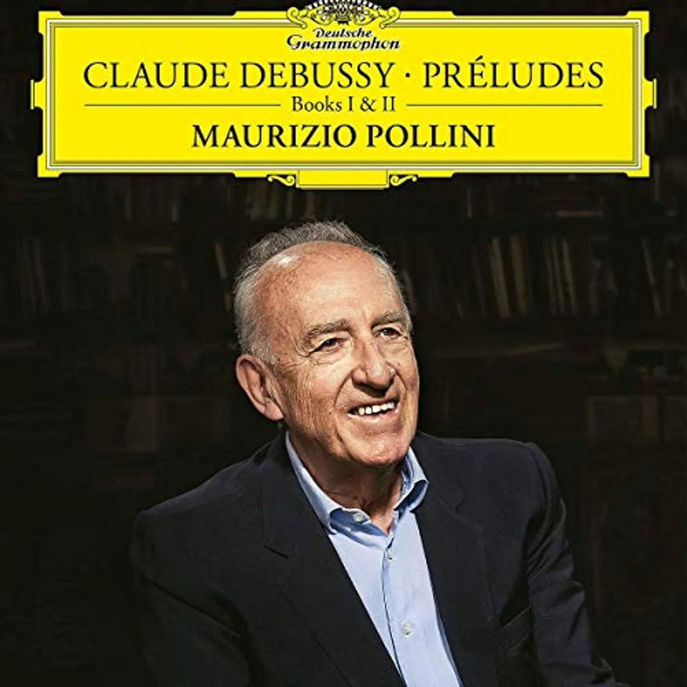 Maurizio Pollini CLAUDE DEBUSSY: PRELUDES BOOKS I AND II Vinyl Record