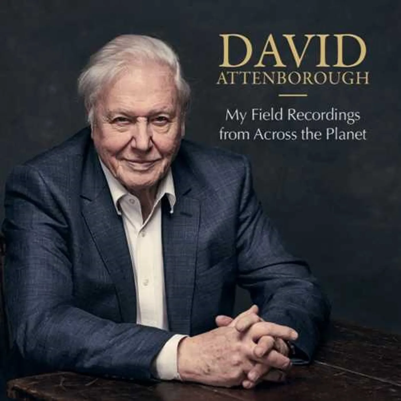 David Attenborough MY FIELD RECORDINGS FROM ACROSS THE PLANET (2CD) CD
