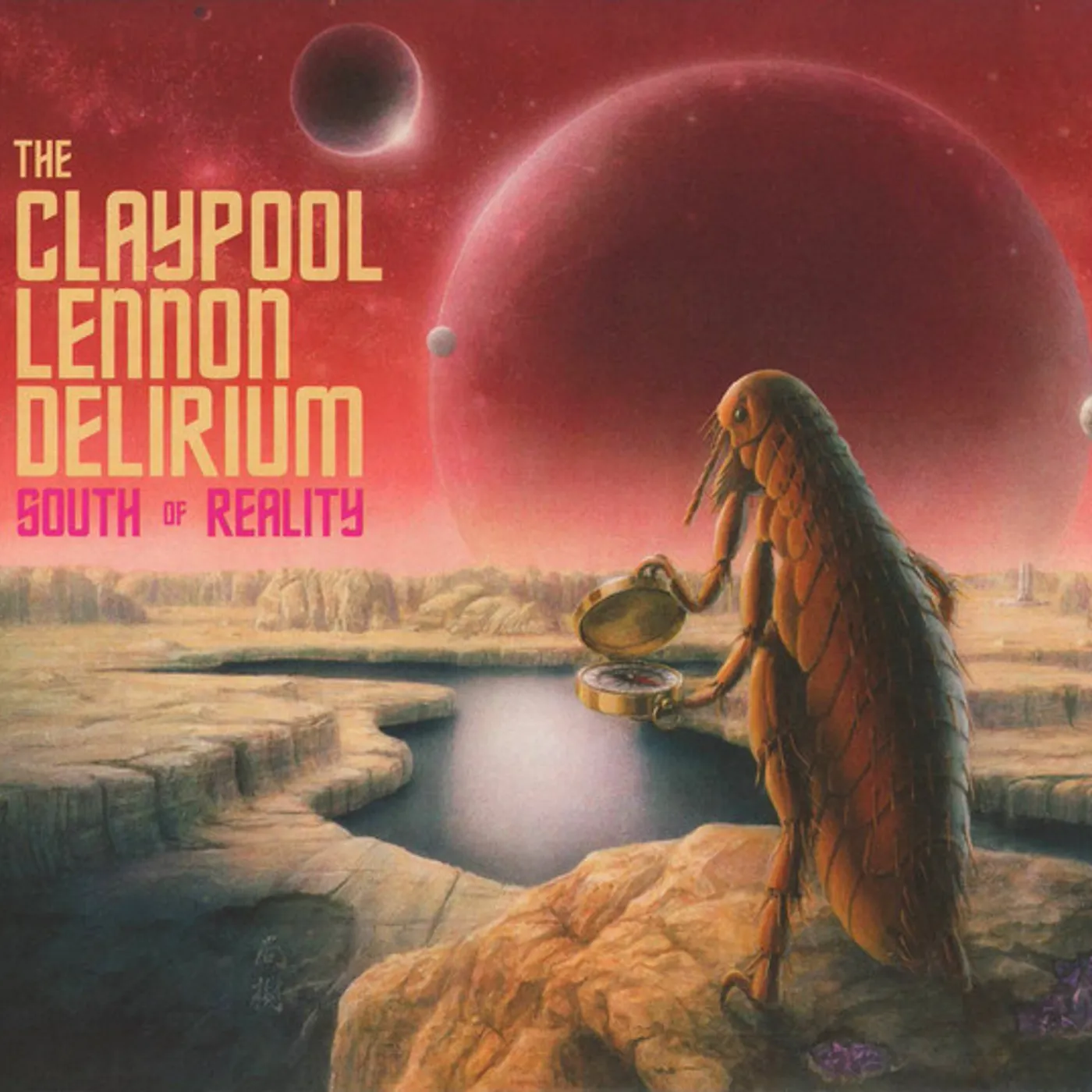 The Claypool Lennon Delirium SOUTH OF REALITY Vinyl Record