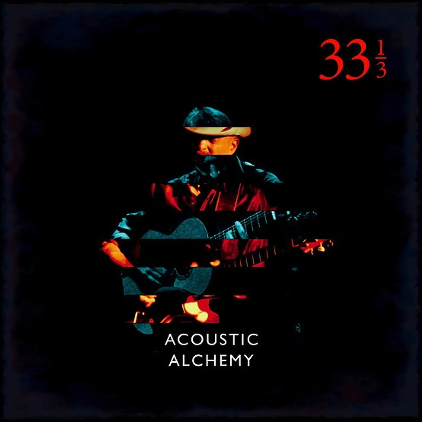Acoustic Alchemy THIRTY THREE AND A THIRD CD