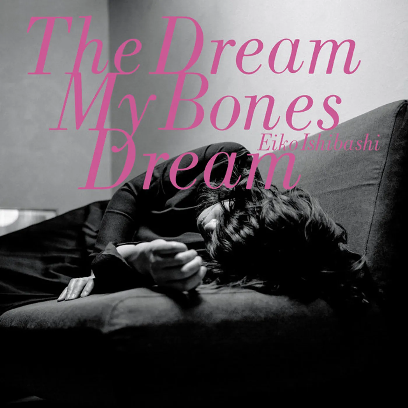 Eiko Ishibashi DREAM MY BONES DREAM Vinyl Record