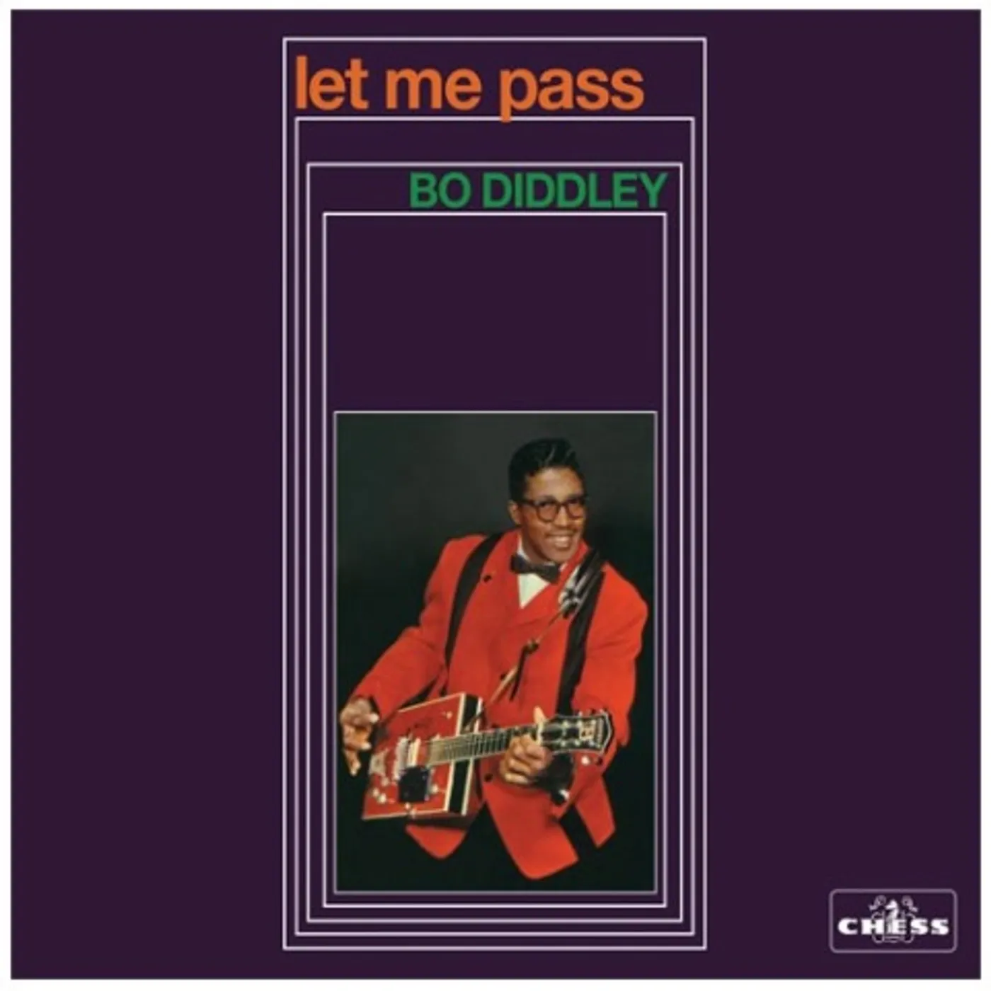 Bo Diddley LET ME PASS CD