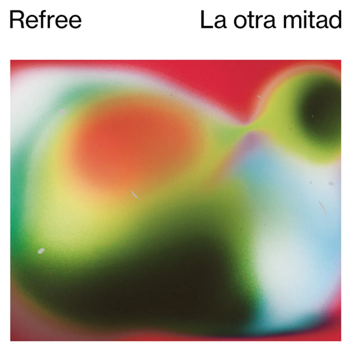Refree OTRA MITAD Vinyl Record