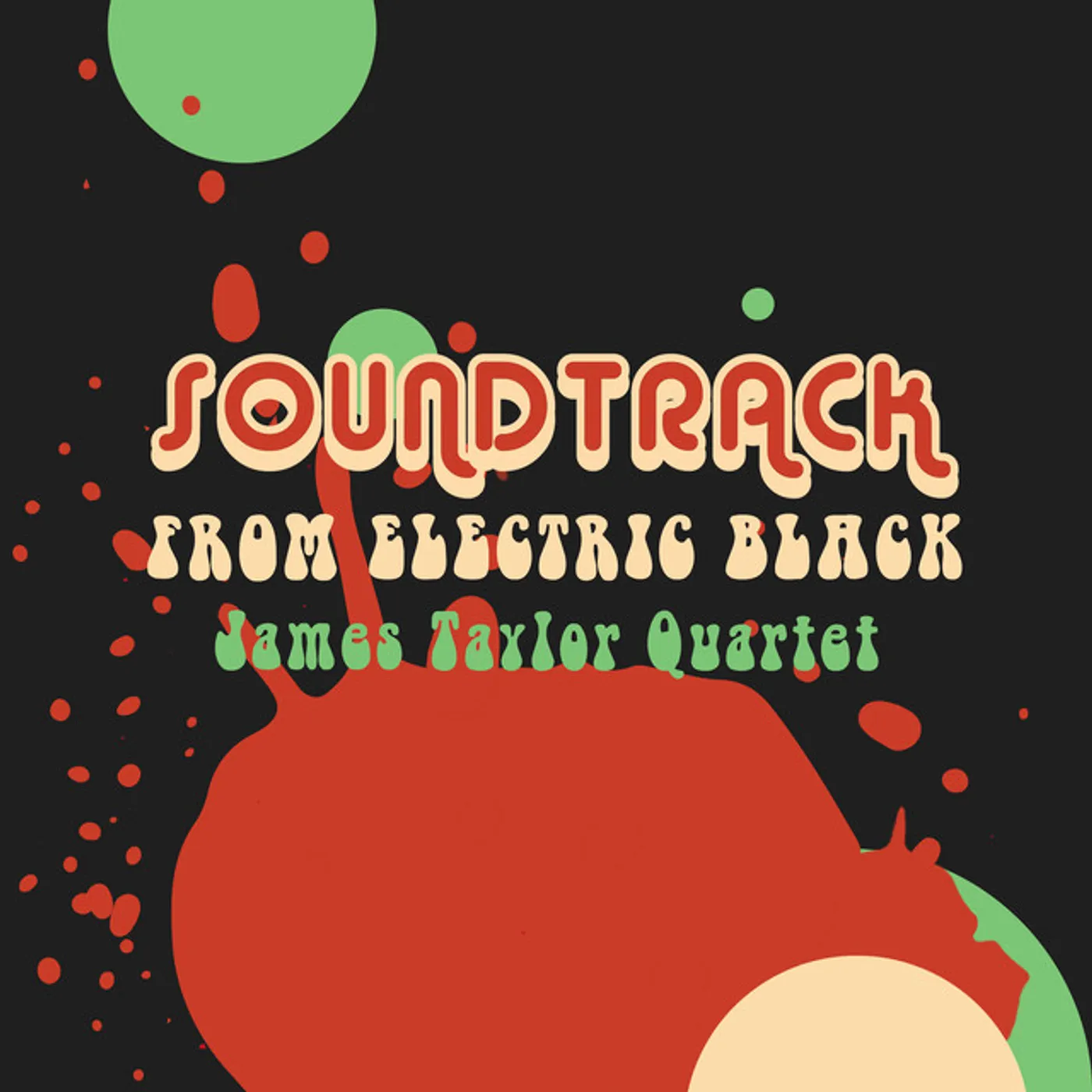 James Taylor Quartet Soundtrack From Electric Black Vinyl Record