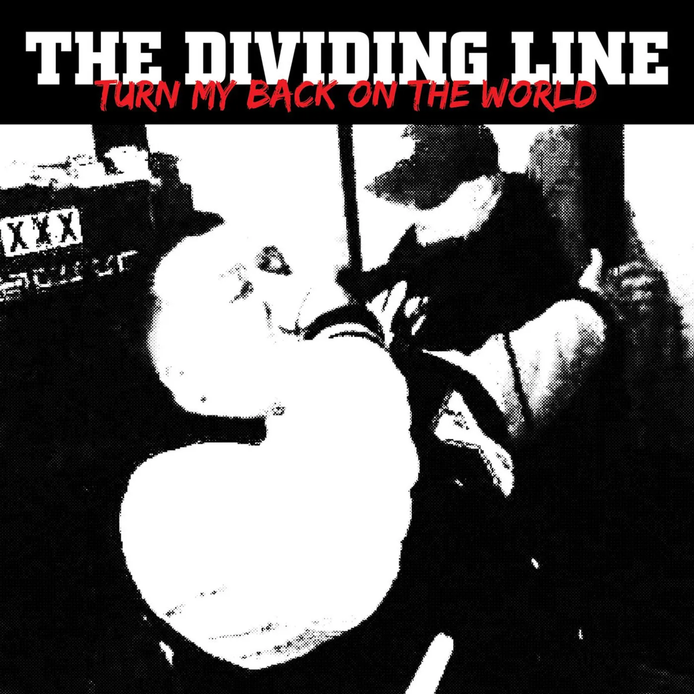 The Dividing Line Turn My Back on the World Vinyl Record