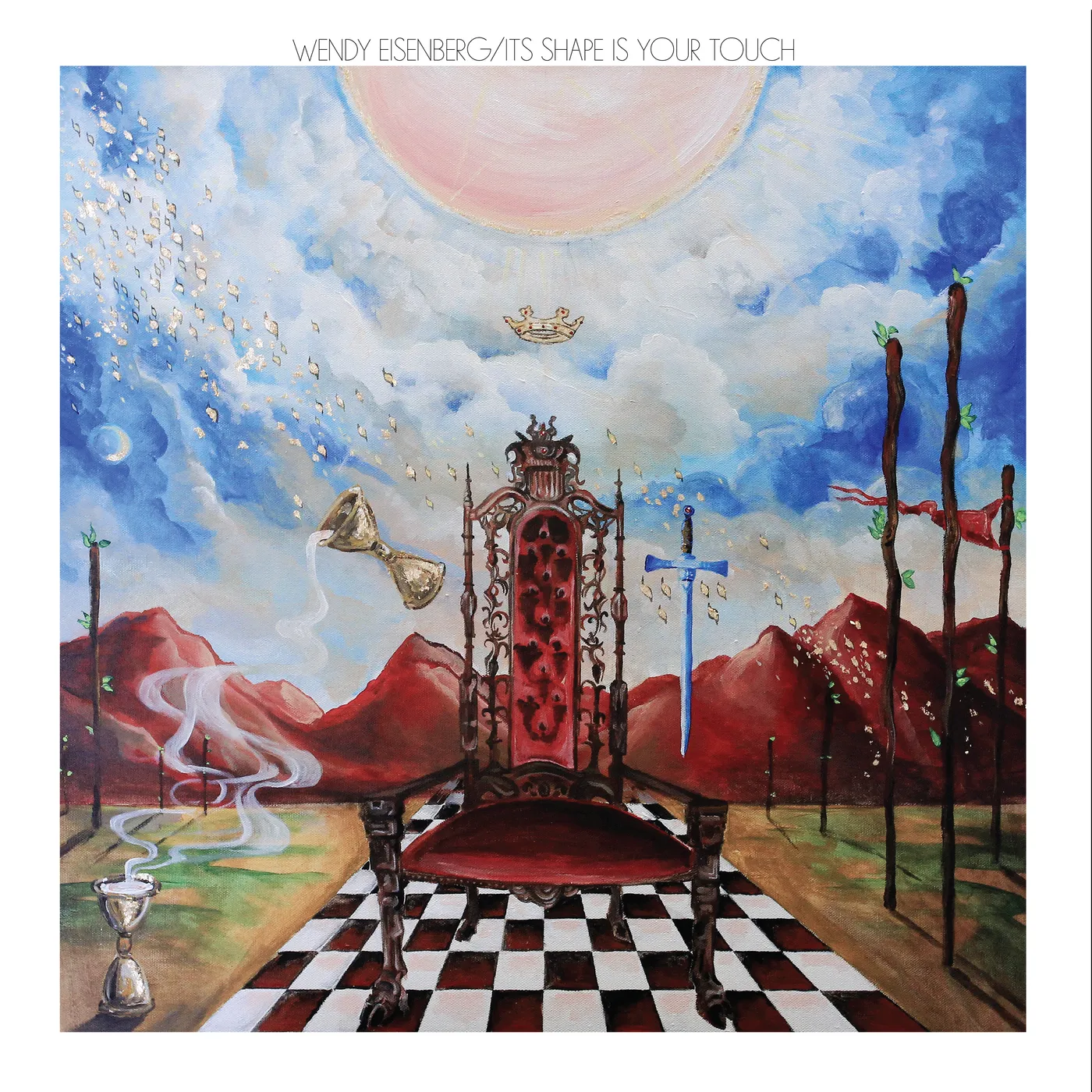 Wendy Eisenberg Its Shape Is Your Touch Vinyl Record