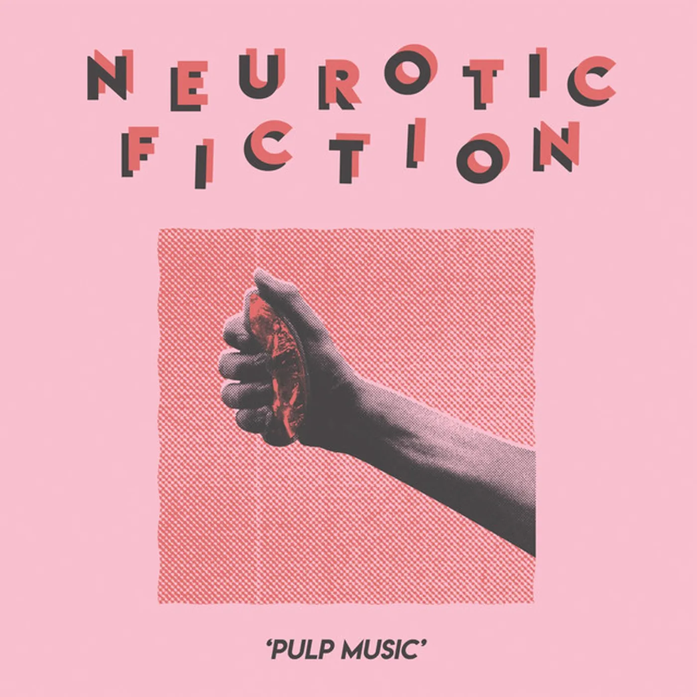 Neurotic Fiction Pulp Music Vinyl Record