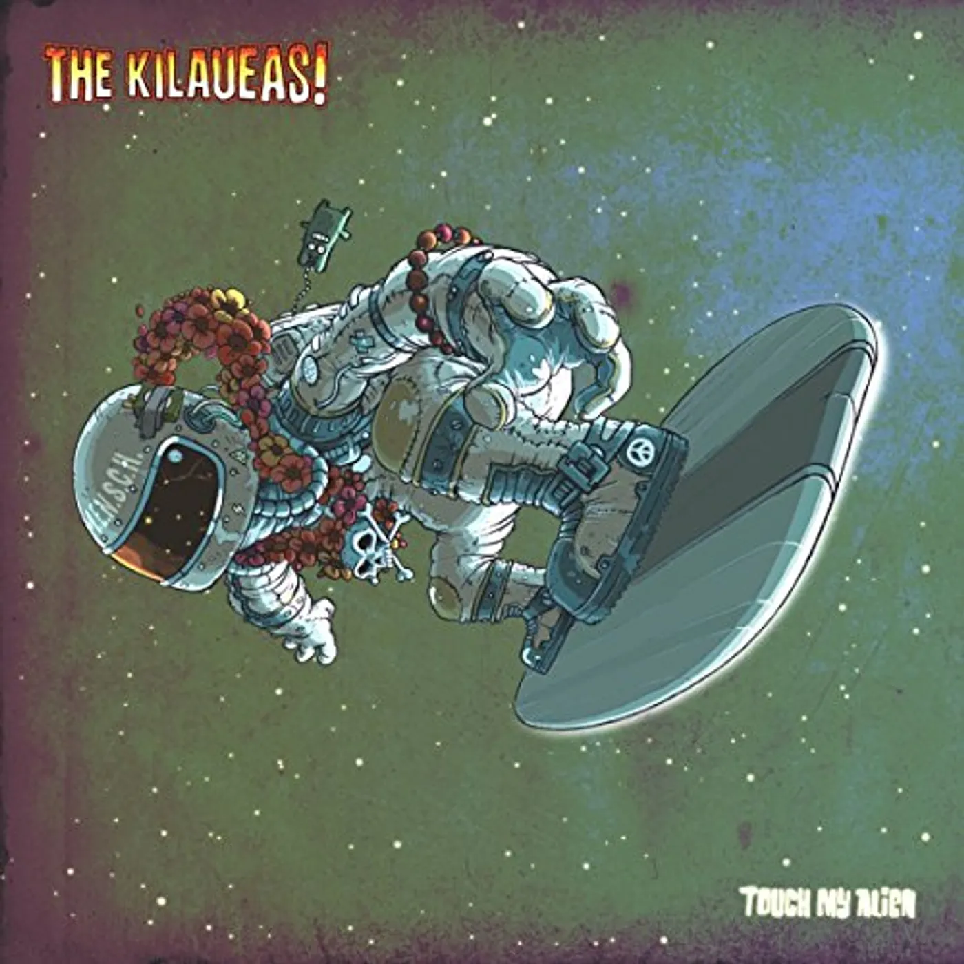 The Kilaueas Touch My Alien Vinyl Record