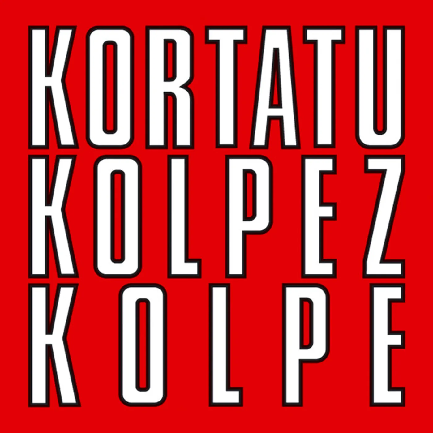 Kortatu Kolpez Kolpe Vinyl Record