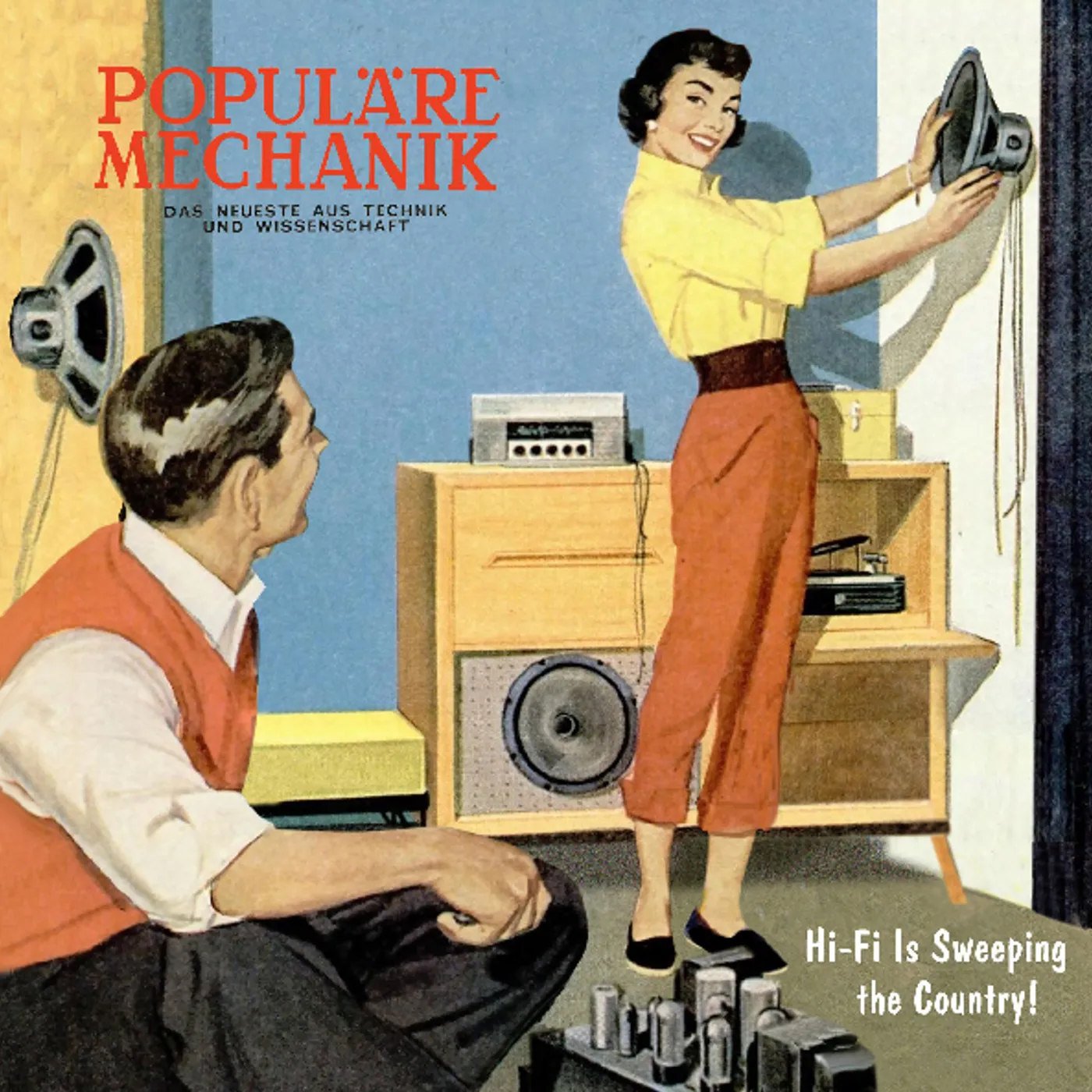 Populäre Mechanik HI FI IS SWEEPING THE COUNTRY Vinyl Record