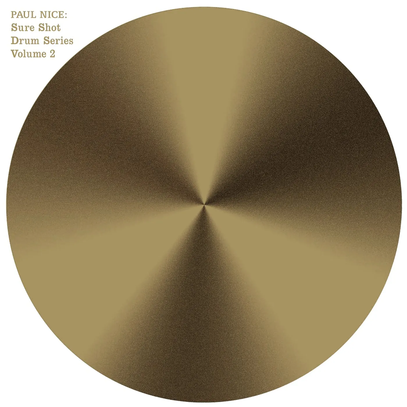 Paul Nice SURE SHOT DRUM SERIES VOL. 2 Vinyl Record
