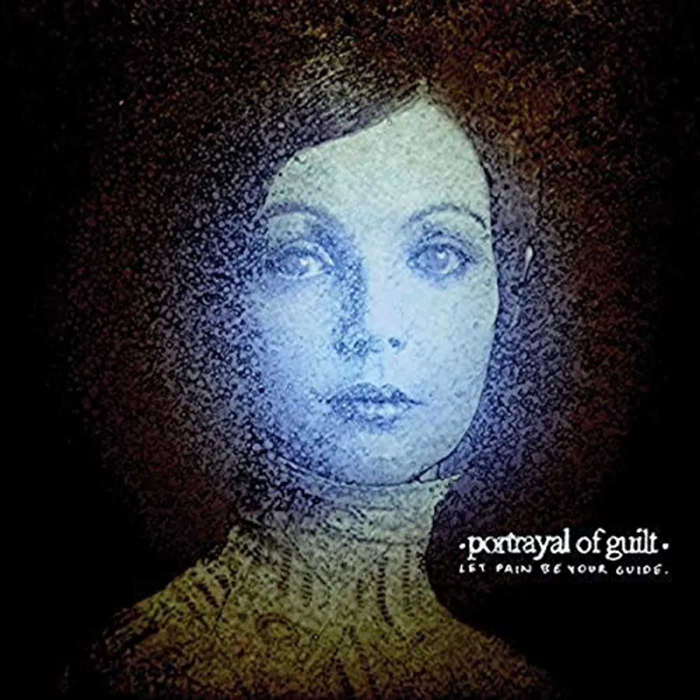 Portrayal of Guilt LET PAIN BE YOUR GUIDE CD