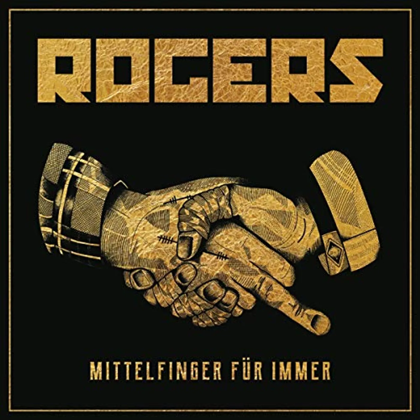 Rogers MITTELFINGER FUR IMMER CD