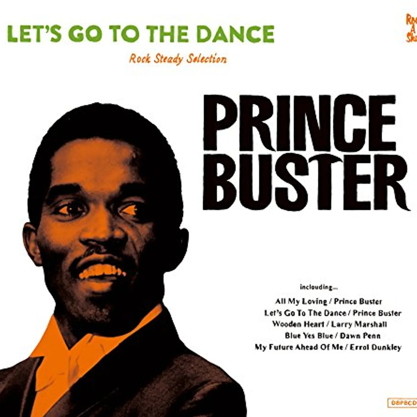 LET' S GO TO THE DANCE: PRINCE BUSTER ROCKSTEADY SELECTION CD