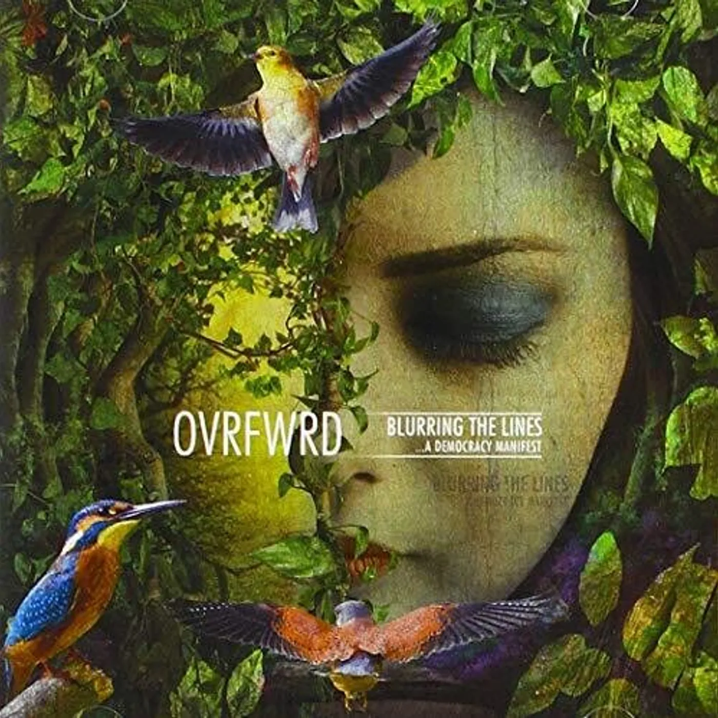 Ovrfwrd BLURRING THE LINES A DEMOCRACY MANIFEST CD