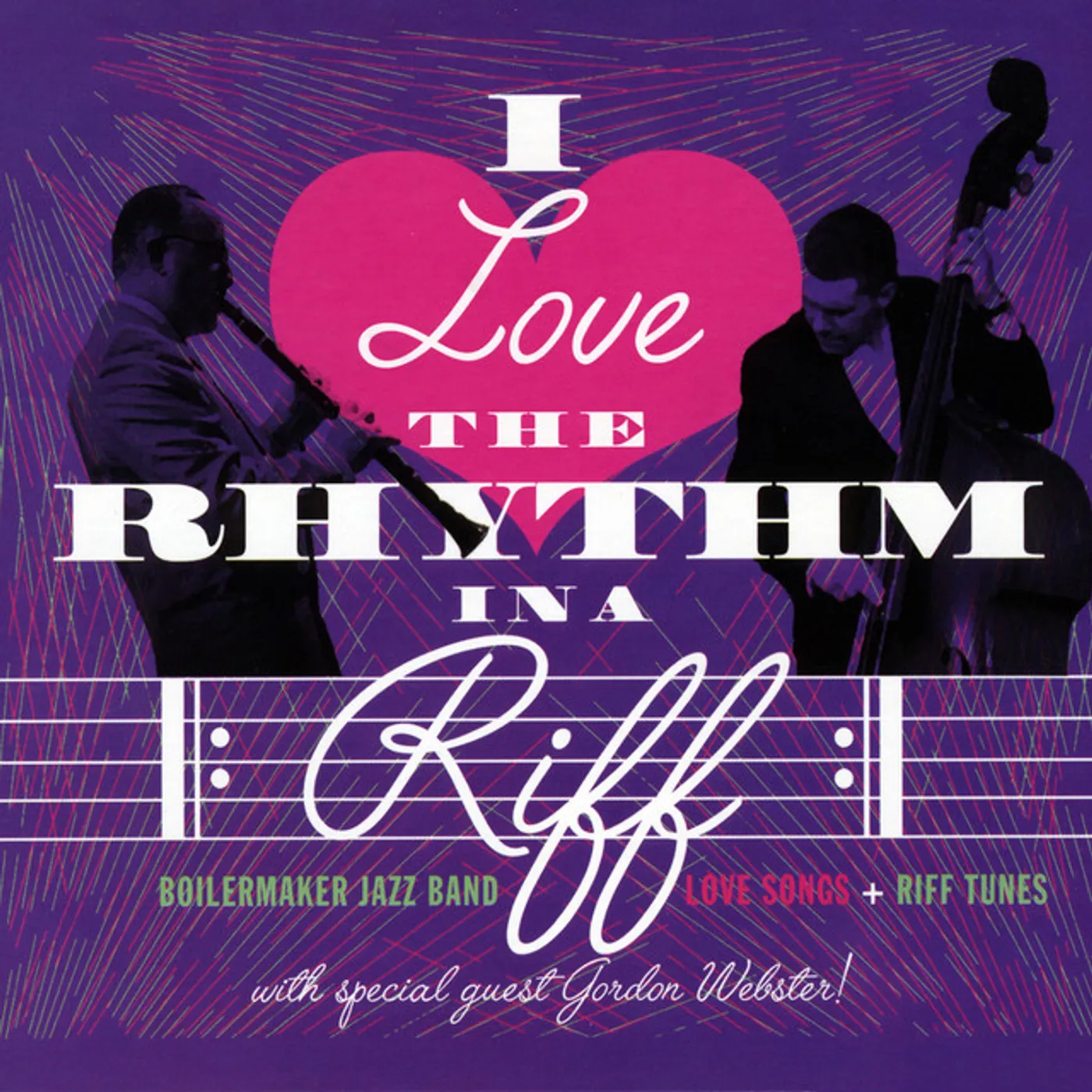 Boilermaker Jazz Band I LOVE THE RHYTHM IN A RIFF CD