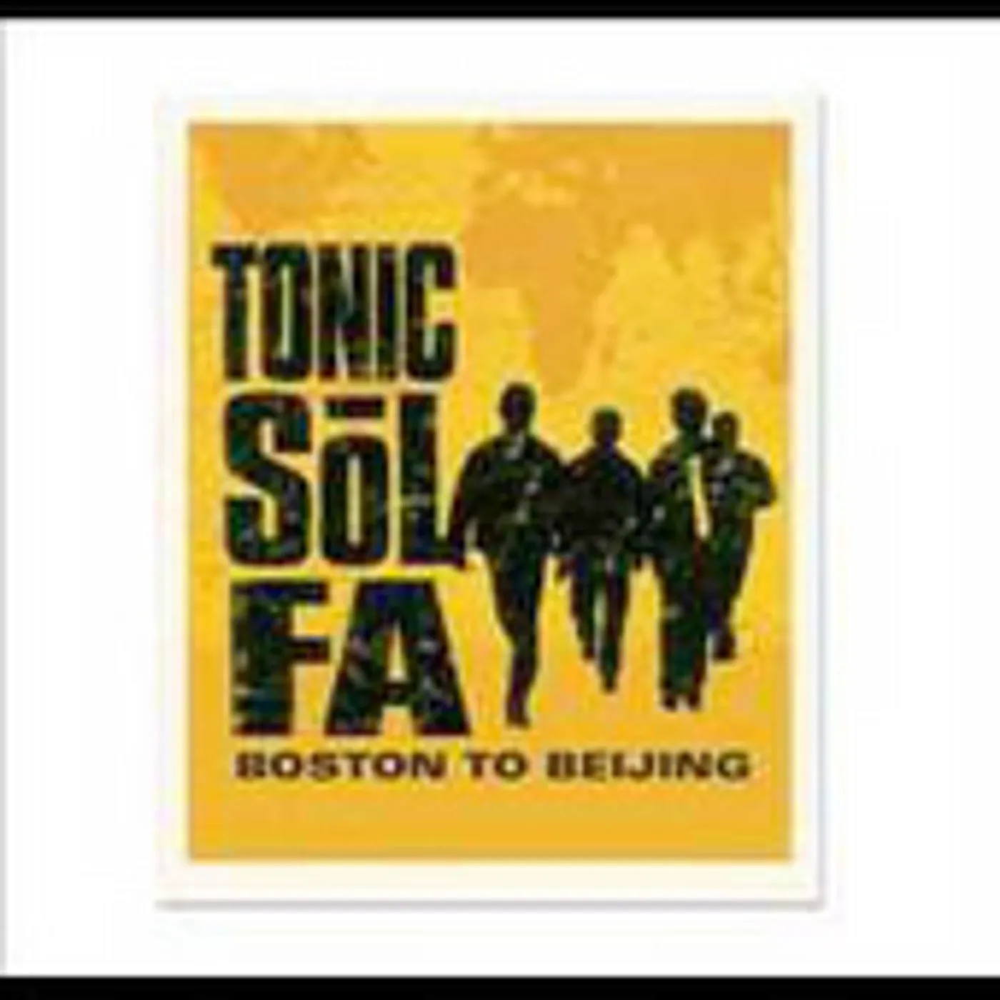 Tonic Sol-Fa BOSTON TO BEIJING CD