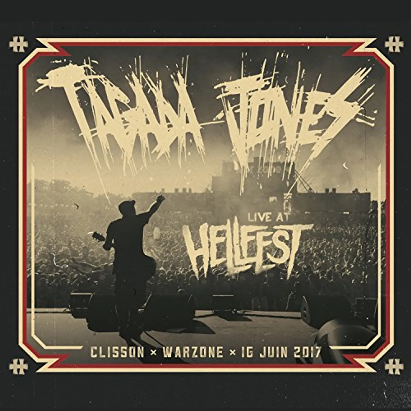 Tagada Jones LIVE AT HELLFEST 2017 CD