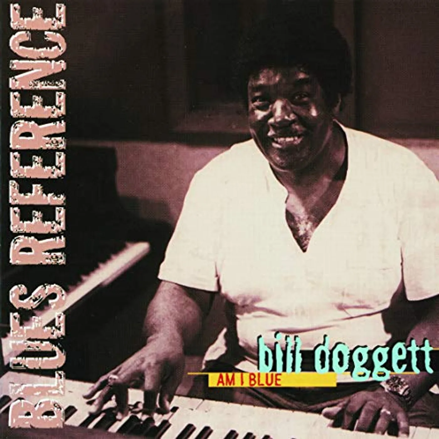 Bill Doggett AM I BLUE CD