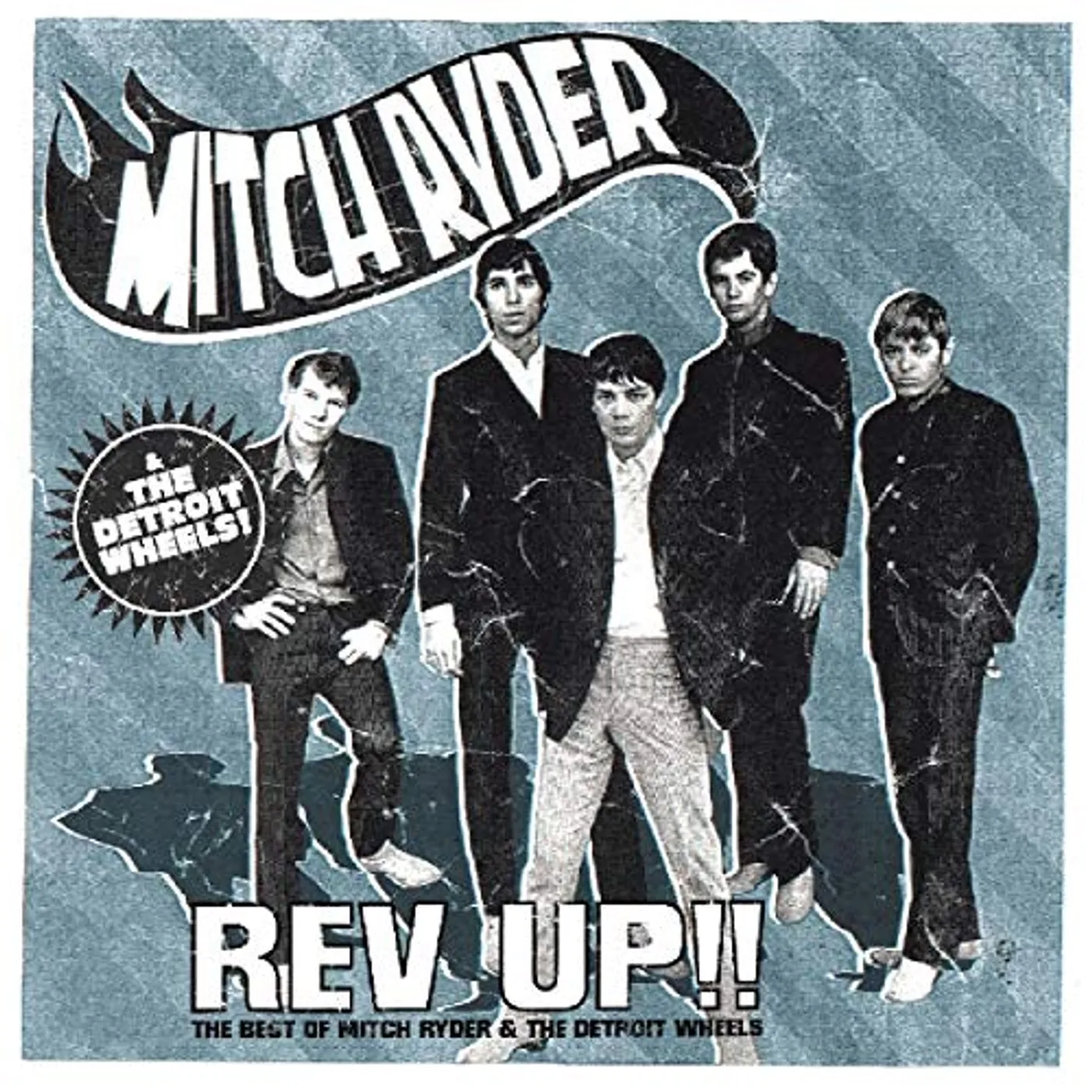 Mitch Ryder and The Detroit Wheels REV UP: THE BEST OF CD