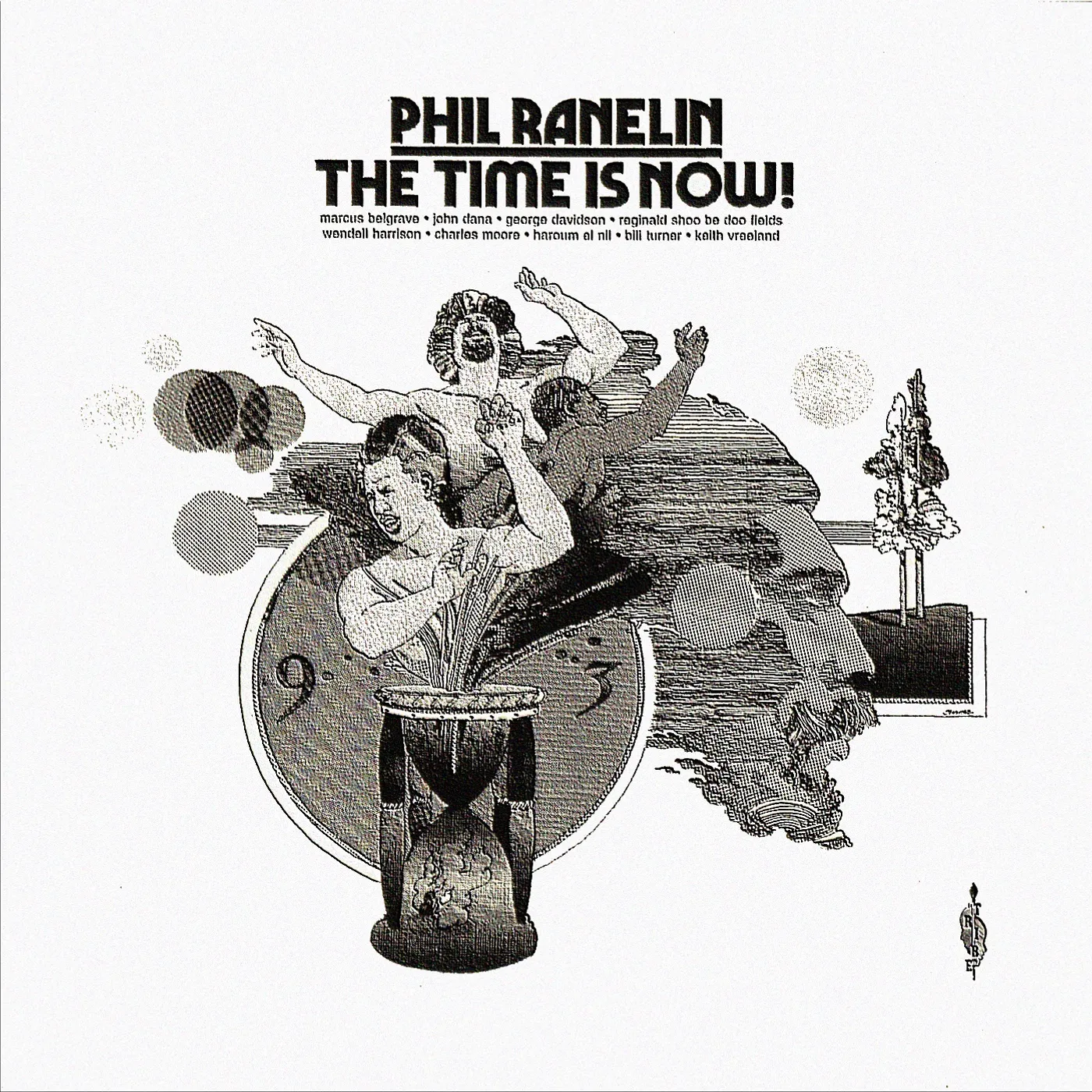Phil Ranelin TIME IS NOW Vinyl Record