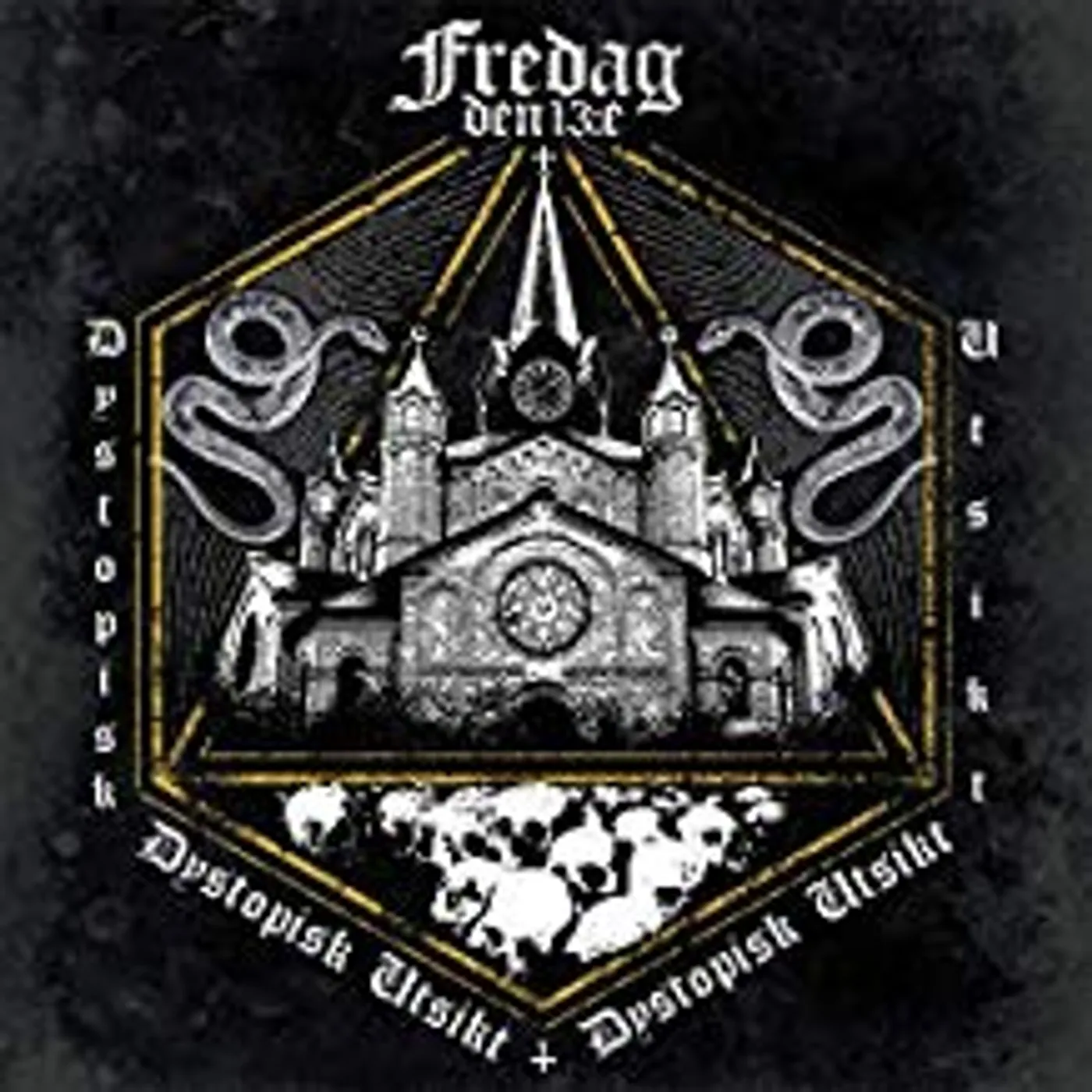 Fredag den 13:e DYSTOPISK UTSIKT CD
