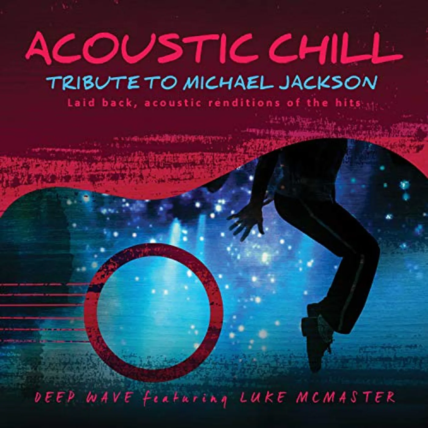 Deep Wave ACOUSTIC CHILL: TRIBUTE TO MICHAEL JACKSON CD