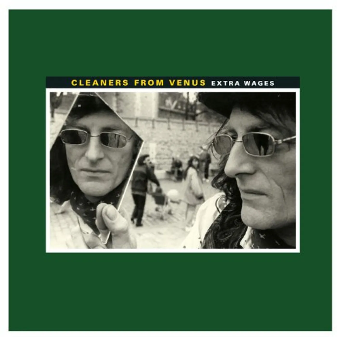 The Cleaners From Venus EXTRA WAGES Vinyl Record