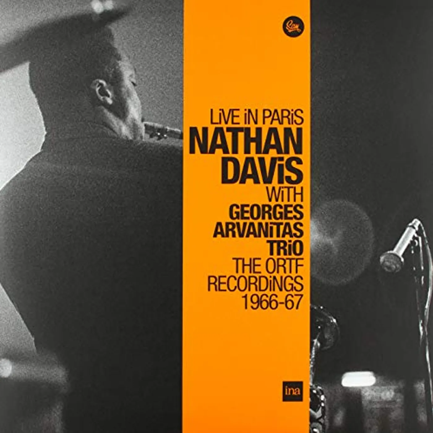 Nathan Davis LIVE IN PARIS: THE ORTF RECORDINGS 1966-1967 Vinyl Record