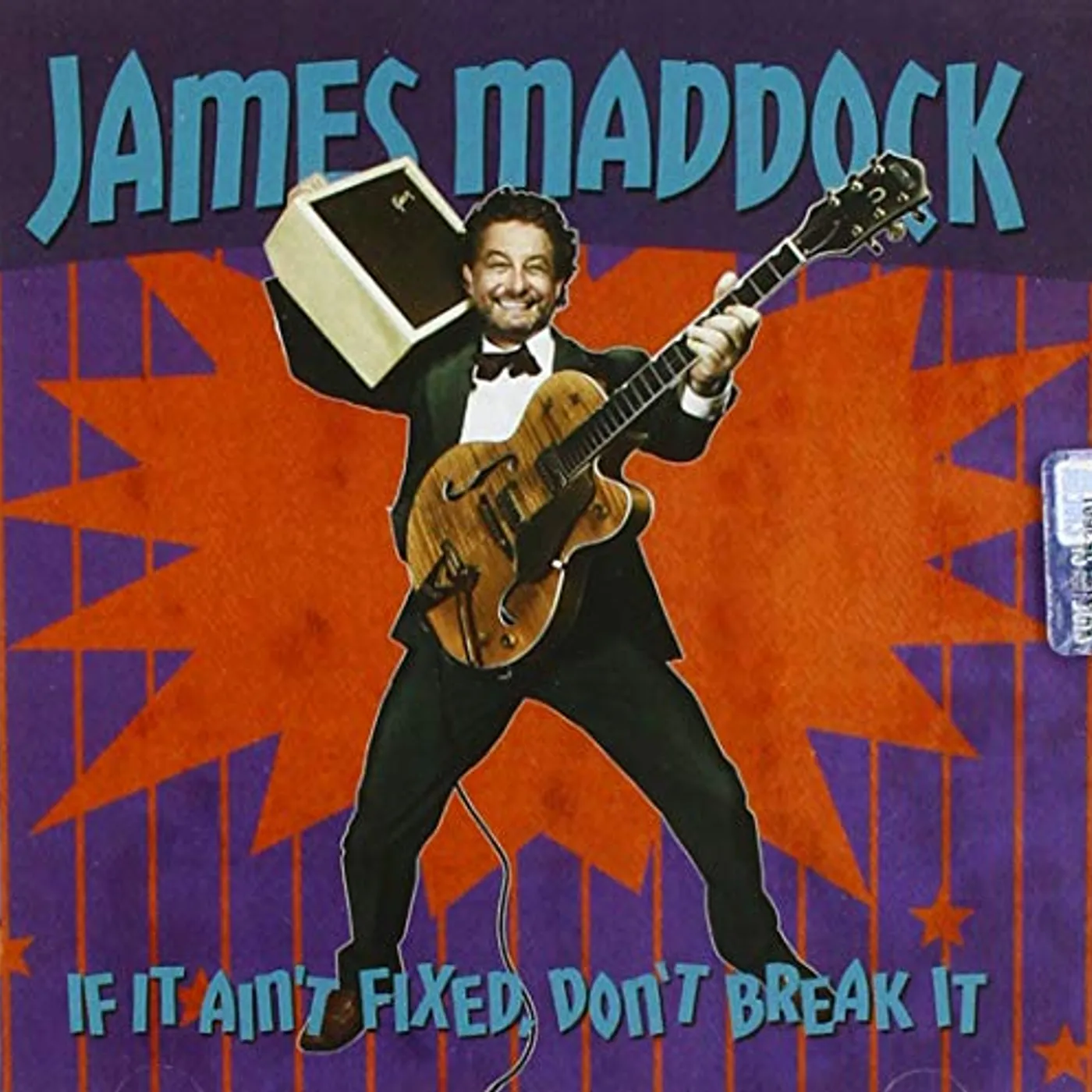 James Maddock IF IT AIN'T FIXED DON'T BREAK IT CD