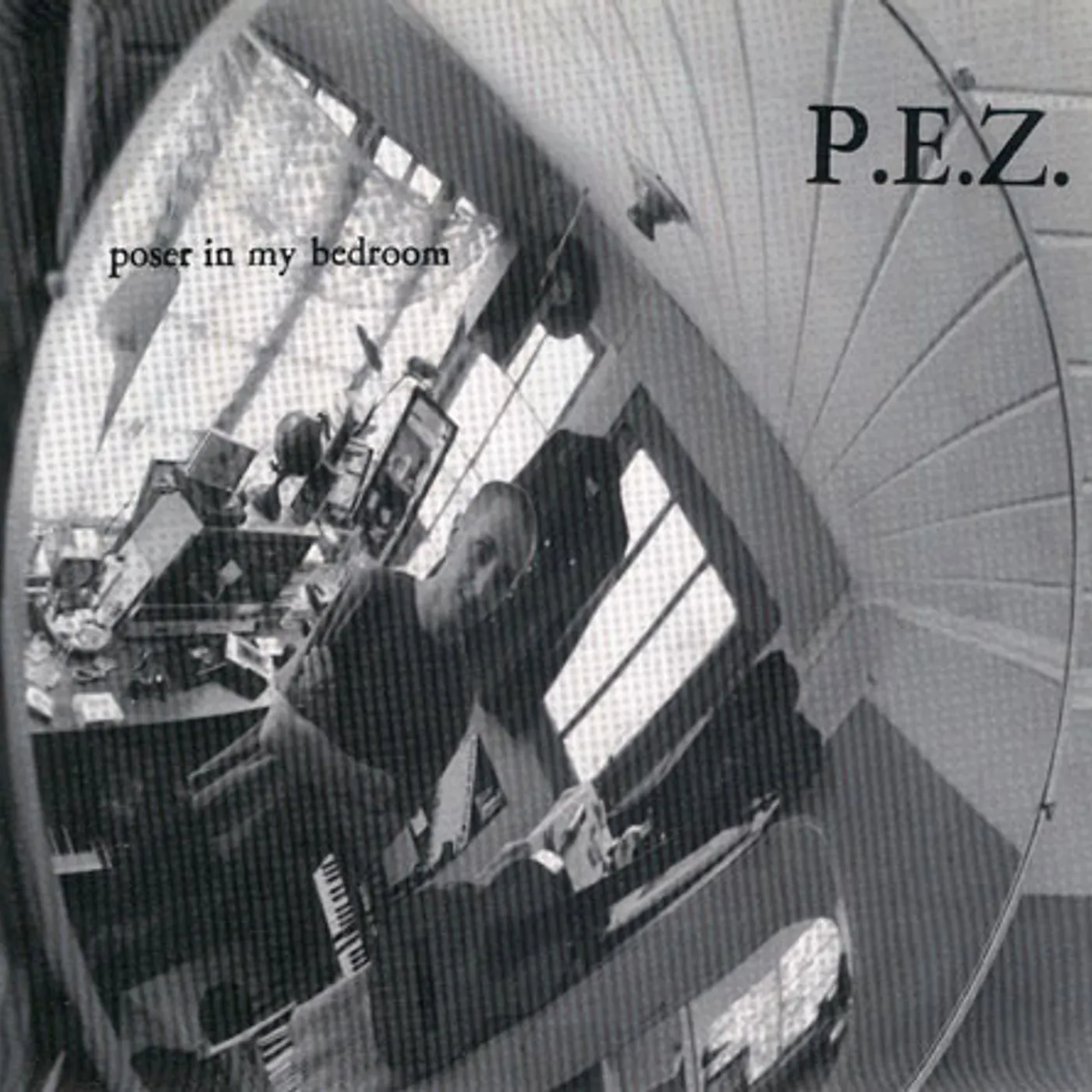 PEZ POSER IN MY BEDROOM Vinyl Record