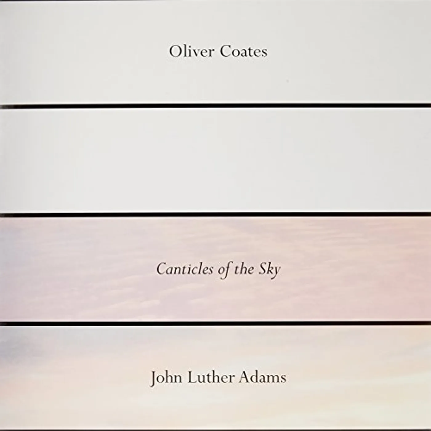 Oliver Coates JOHN LUTHER ADAMS' CANTICLES OF THE SKY Vinyl Record