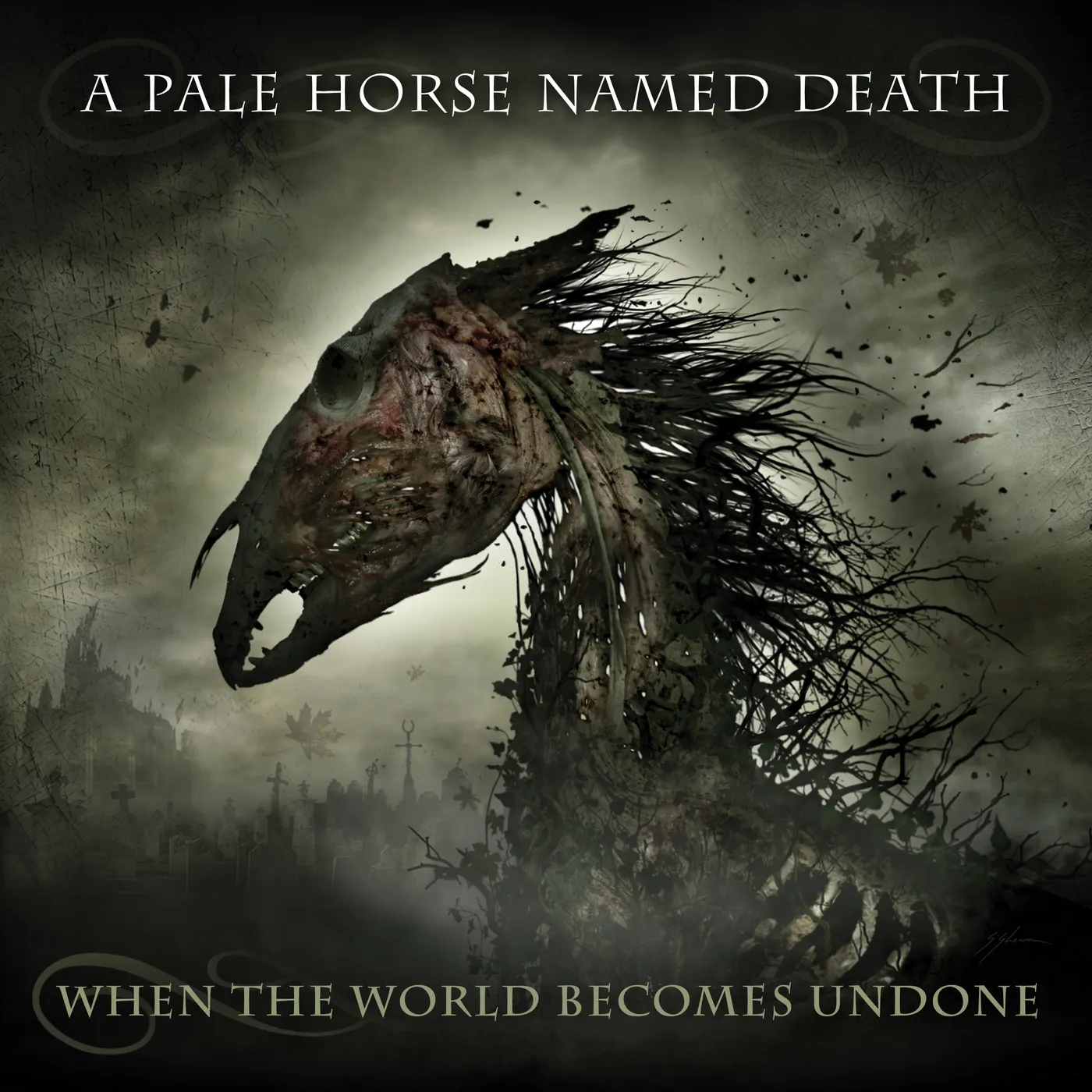 A Pale Horse Named Death WHEN THE WORLD BECOMES UNDONE CD