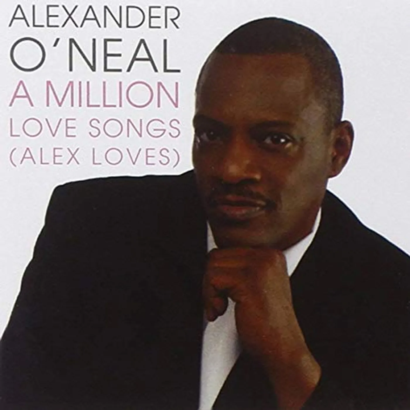 Alexander O'Neal MILLION LOVE SONGS (ALEX LOVES) CD