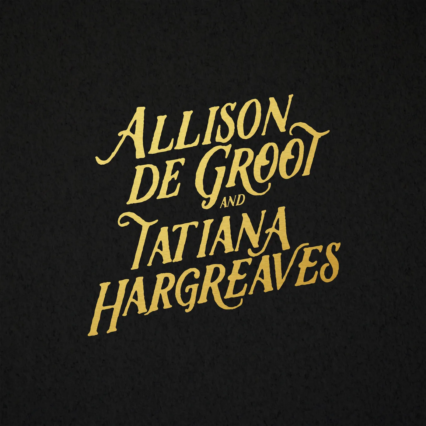 ALLISON DE GROOT & TATIANA HARGREAVES CD