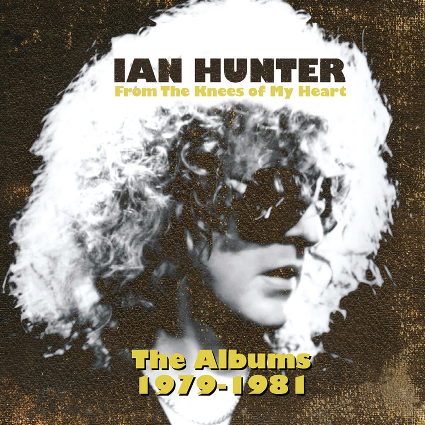 Ian Hunter FROM THE KNEES OF MY HEART (THE ALBUMS 1979-1981) CD