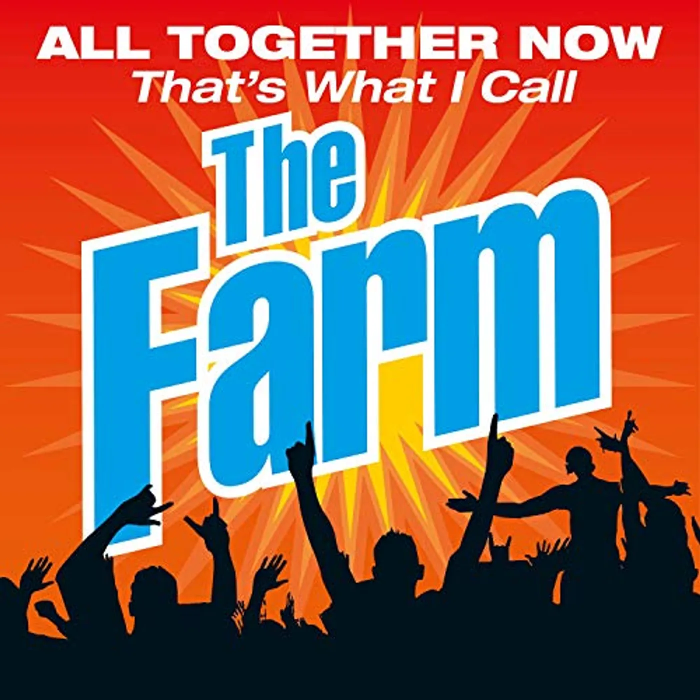 The Farm ALL TOGETHER NOW THAT'S WHAT I CALL CD