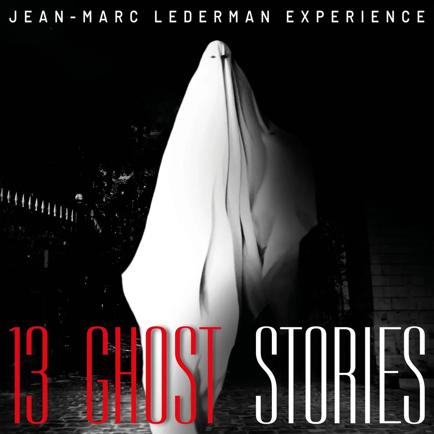 Jean-Marc Lederman Experience 13 GHOST STORIES CD