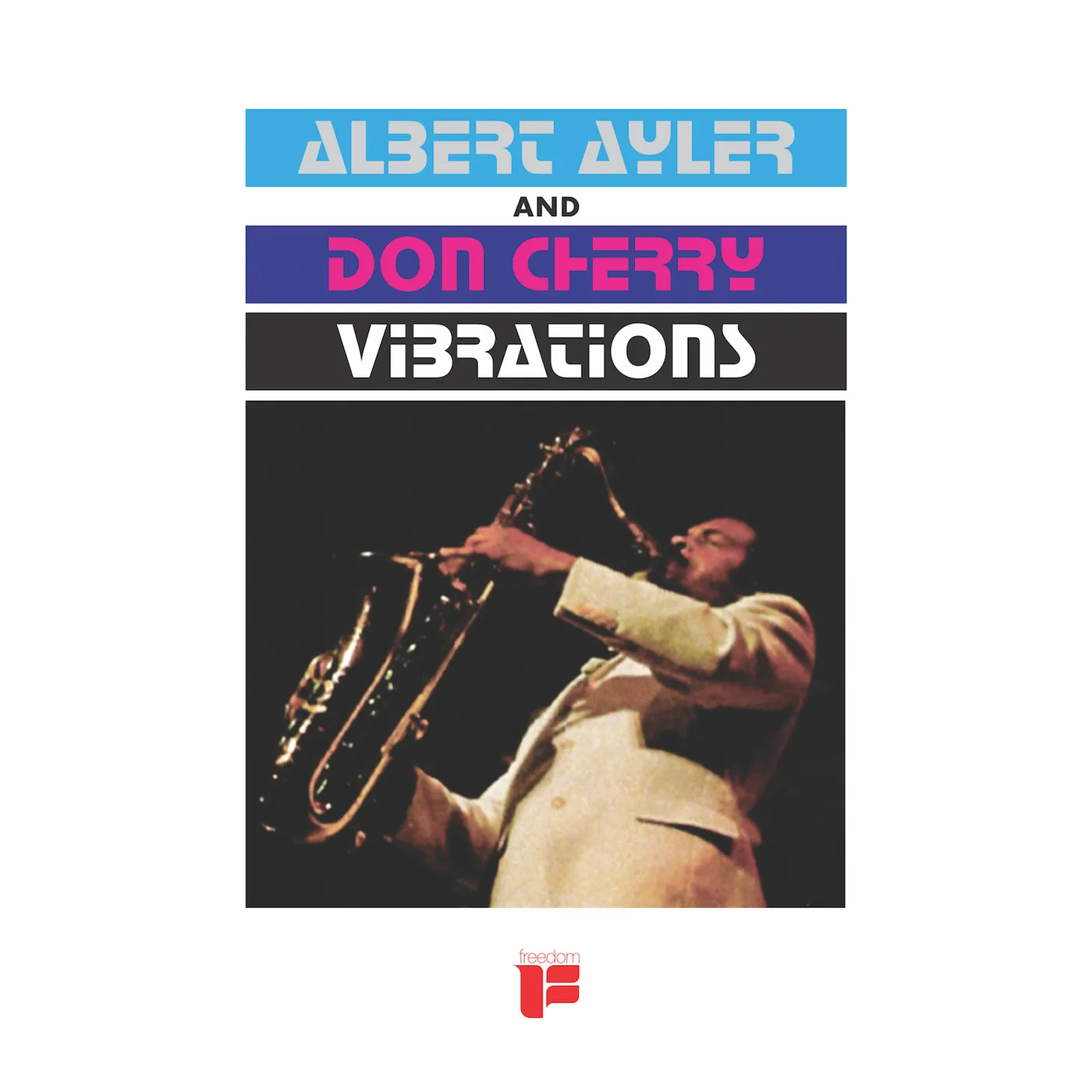 Albert Ayler and Don Cherry Vibrations Vinyl Record