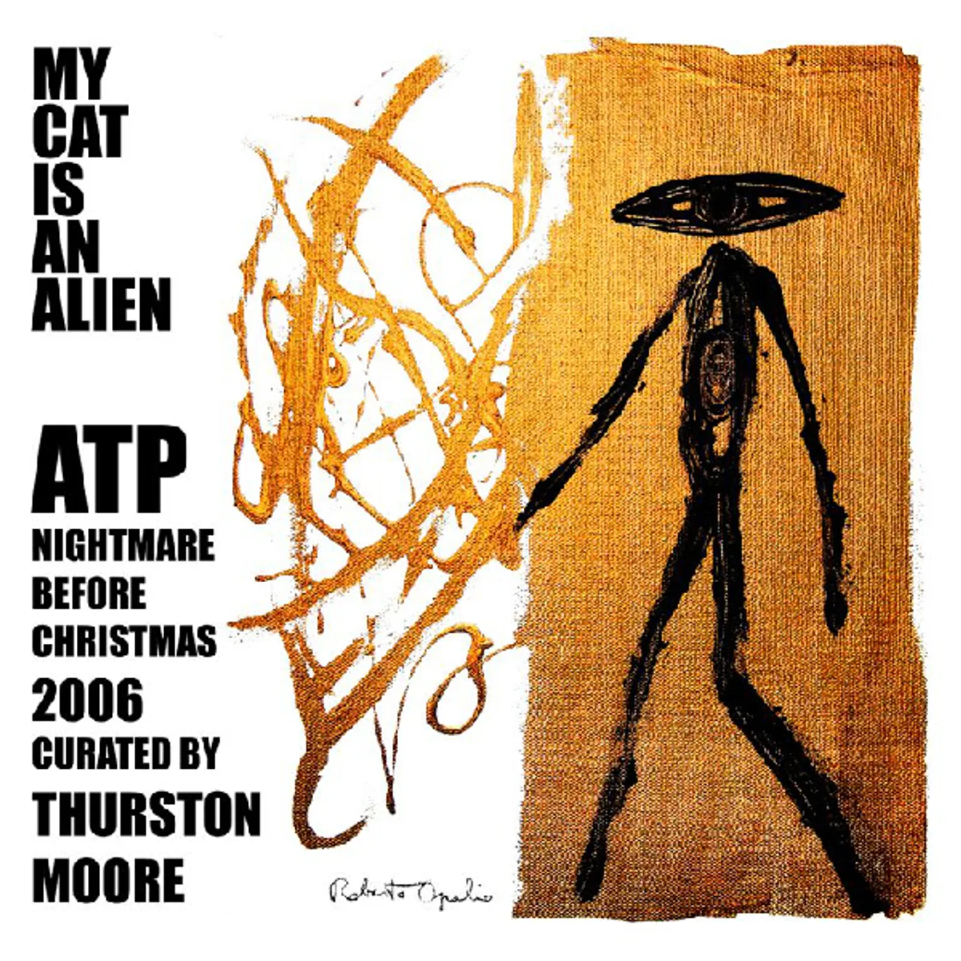 My Cat Is An Alien ATP: NIGHTMARE BEFORE CHRISTMAS 2006 CURATED BY THURSTON MOORE Vinyl Record
