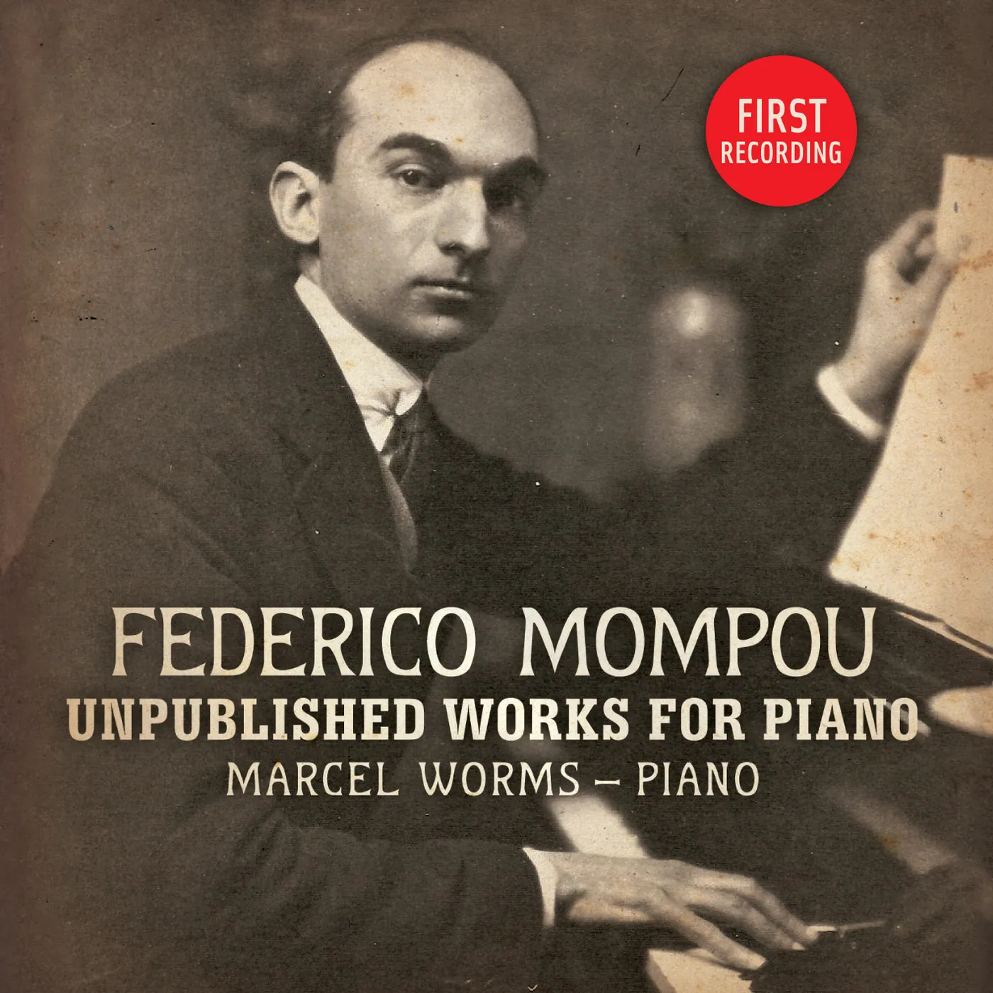 Marcel Worms UNPUBLISHED WORKS FOR PIANO CD